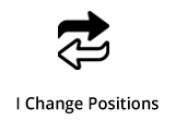 I Change Positions